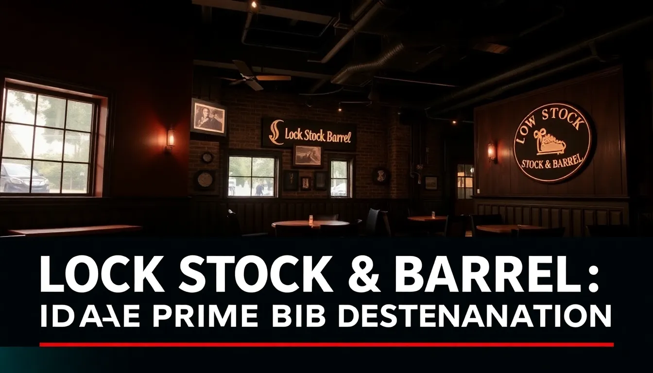 LOCK STOCK & BARREL: IDAHO'S PRIME RIB DESTINATION
